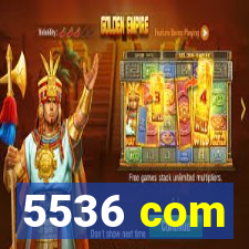 5536 com